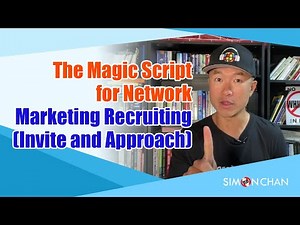 The Magic Script for Network Marketing Recruiting (Invite and Approach)