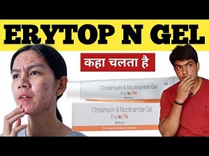 erytop n gel | erytop n gel review | erytop n cream | erytop n gel how to use | erytop n