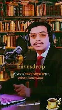 Eavesdrop Meaning in English | Vocabulary with Real-Life Example 🎧📚