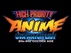 Elite Anime OVA Watch List ('85-2000)
