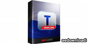 RED GIANT TRAPCODE SUITE 12.1.1 WIN/MACOSX (FREE PLUGINS & PRESETS) - aedownload.com