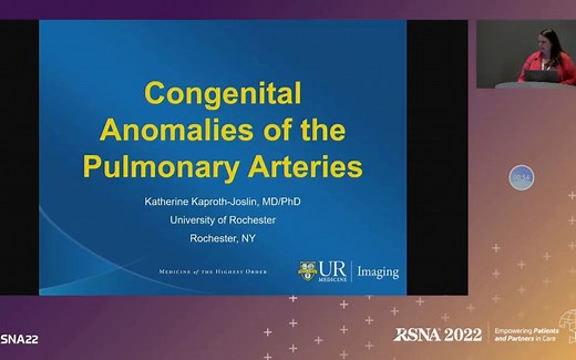 RSNA2022：肺血管影像学（Pulmonary Vascular Imaging）
