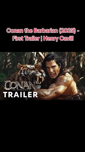Conan the Barbarian 2025: First Trailer Starring Henry Cavill