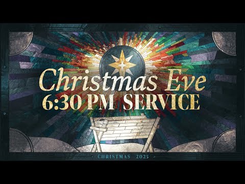 Christmas Eve Service / December 24, 2025 / Living Hope Church