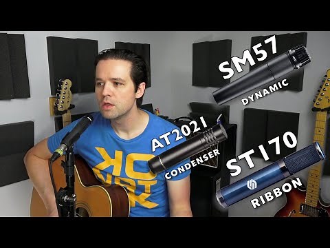 Comparing Microphone Types - SM57 Dynamic VS AT2021 Condenser VS ST170 Ribbon