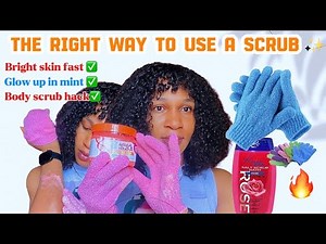 HOW TO EXFOLIATE SKIN FOR FAIR AND GLOWING SKIN | How To Use Body ScrubCorrectly + practical tips