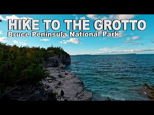 A Hike to the Grotto at Bruce Peninsula National Park