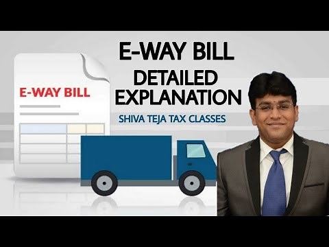 Concept of E Waybill - Detailed explanation !!