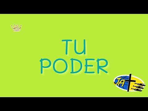 Tu Poder * Canto Adventista