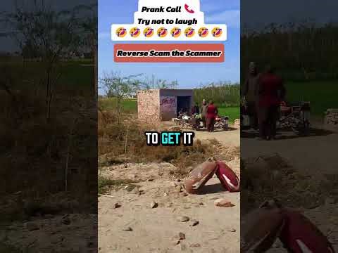 Reverse Scam the scammer funny call prank