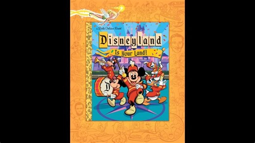 Little Golden Book Disneyland is Your Land! with Creators Scott Tilley and Nick Balian | Nick Balian