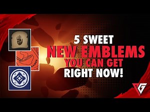 Destiny 2: 5 SWEET New Emblems You Can Get Right Now!