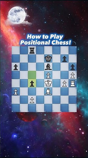 How to Play Positional Chess #chess