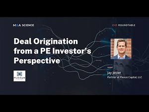 How to develop a deal origination process from a PE perspective