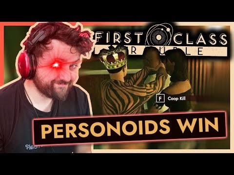 A Personoid... or a Bully? | First Class Trouble w/ Friends