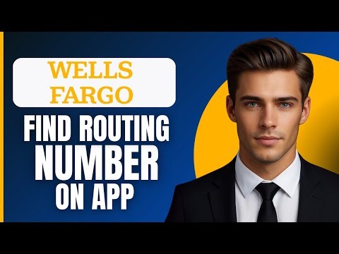 How To Find Wells Fargo Routing Number On App (2025)