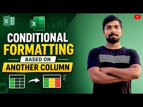 How to Use Conditional Formatting Based on Another Column in Excel