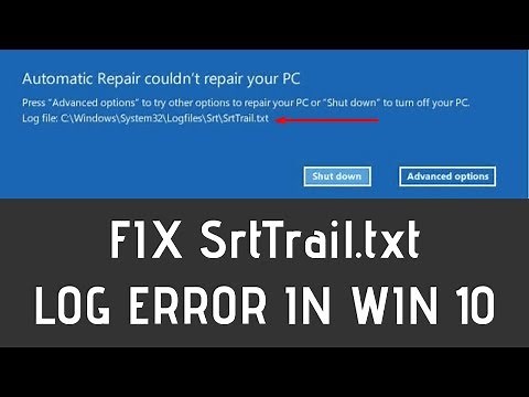 How To Fix SrtTrail.txt Log Error In Windows 10/8/7