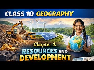 Geography – Class 10 Chapter 1: Resources and Development ( its make your study easy ) video 3