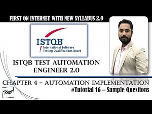 ISTQB Test Automation Engineer v2.0 | Tutorial 16 | Sample Questions | ISTQB Exam Mock Questions