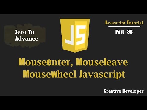 mouseenter(), mouseleave(), mousewheel() Event Javascript | Javascript Tutorial