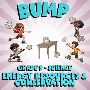Energy Resources & Conservation BUMP Science Game - No Prep G9 Review Activity