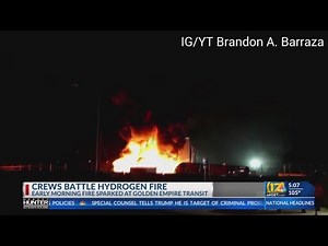 Crews battle early morning hydrogen fire at Golden Empire Transit