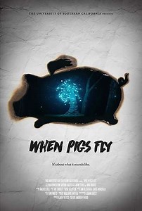When Pigs Fly - Movie