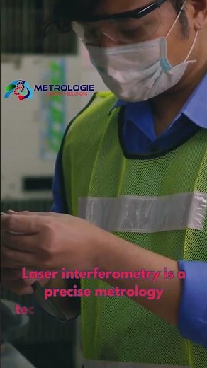 Laser interferometry is a precise metrology technique