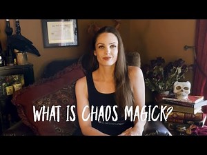 ✷ What Is Chaos Magick? ✷