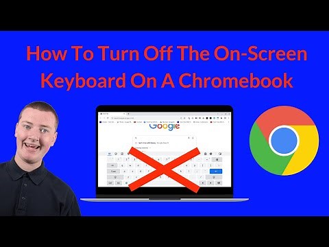 How To Turn Off The On-Screen Keyboard On A Chromebook