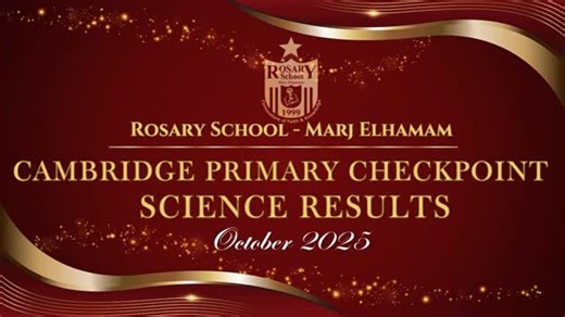 Rosary Marj-Elhamam on Instagram: "Cambridge Primary Checkpoint Science Results “Today’s success, tomorrow’s leaders!” We are proud to celebrate the outstanding achievement of our Grade 6 students in the October 2025 Cambridge Primary Checkpoint Science examinations. Seventy-five students achieved an Outstanding level, reflecting their dedication and hard work. We extend our congratulations to our school, under the leadership of our Principal, Sister Clara Mouasher, whose vision continues to ins
