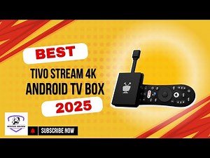 TiVo Stream 4K Android TV Box Full Review Of 2025