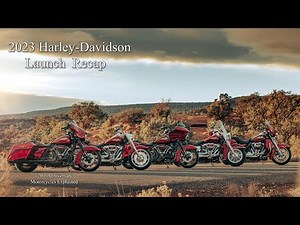 Recap of Harley-Davidson 2023 Model Year Launch and my Impressions