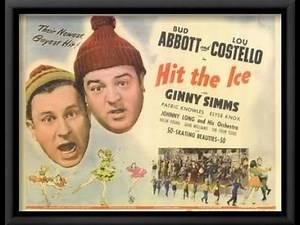 Abbott and Costello Hit The ice (1943)