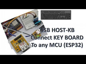 USB HOST - KEYBOARD DECODER -Connect Keyboard to ESP32