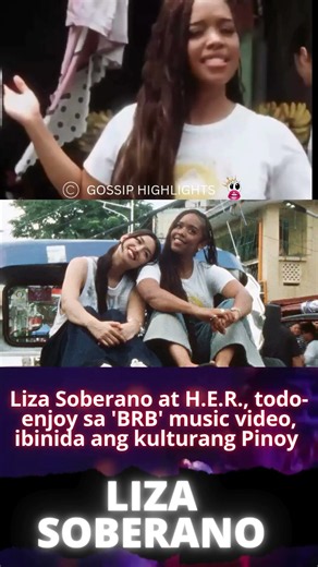 Liza Soberano at H.E.R., todo-enjoy sa 'BRB' music video, ibinida ang kulturang Pinoy