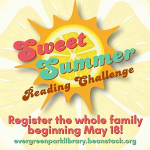 The Sweet Summer Reading Challenge kicks off June 1, but starting tomorrow, you can register the whole family! Just head over to evergreenparklibrary.beanstack.org OR download the Beanstack app on your device and create a free account. Can't remember your username or password? Call us at 708.422.8522 -- we're happy to help get you back in! | Evergreen Park Public Library | Facebook