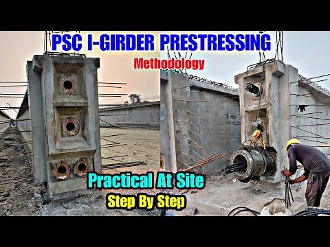 PSC I-girder Prestressing Concrete | Methodology Of Stressing of PSC Girders | Post Tensioning Work