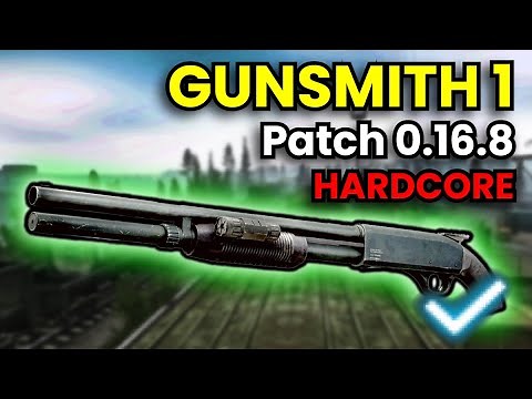 Gunsmith Part 1 - HARDCORE WIPE Patch 0.16.8 Guide | Escape From Tarkov