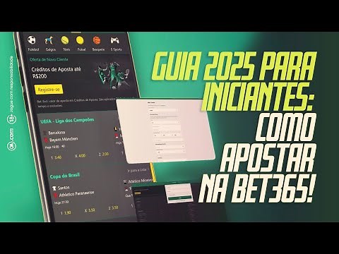 Bet365 Como apostar em 2025 - Guia Iniciante