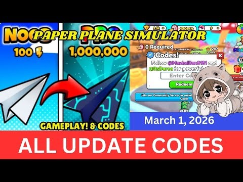 ALL UPDATE CODES Paper Plane Simulator ROBLOX, march 1, 2026