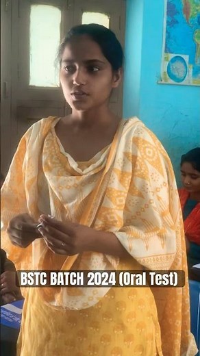 BSTC Pre. batch 2024 oral test