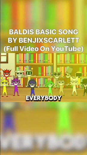 Best Baldis Basics Song Ever!