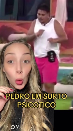 Pedro em Surto Psicótico no BBB26: Entenda Tudo