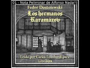Los hermanos Karamázov by Fyodor Dostoyevsky read by Carlos Lombardi Part 1/5 | Full Audio Book