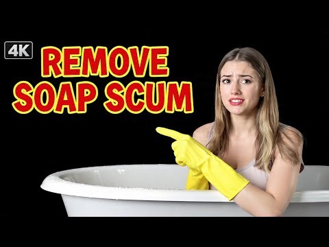 How to Remove Soap Scum from a Fiberglass Tub | Easy & Safe Cleaning Methods