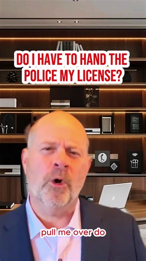 Do I have to hand the police my license?#police #loopholelawyer #cop #attorney #lawyer