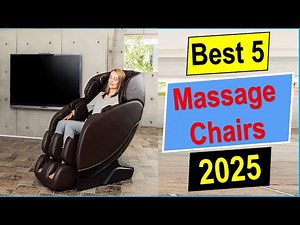 Best Massage Chairs 2025 | Top 5 Best Massage Chairs - Review
