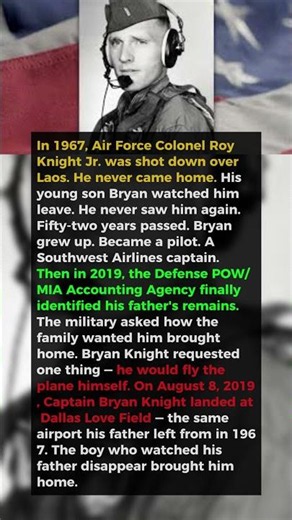He Was Shot Down in 1967. 52 Years Later, His Son Flew His Casket Home on the Same Plane